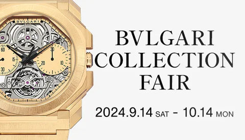 BVLGARI COLLECTION FAIR